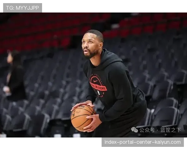 开拓者利拉德赛季报销 重建期缺乏明确建队核心